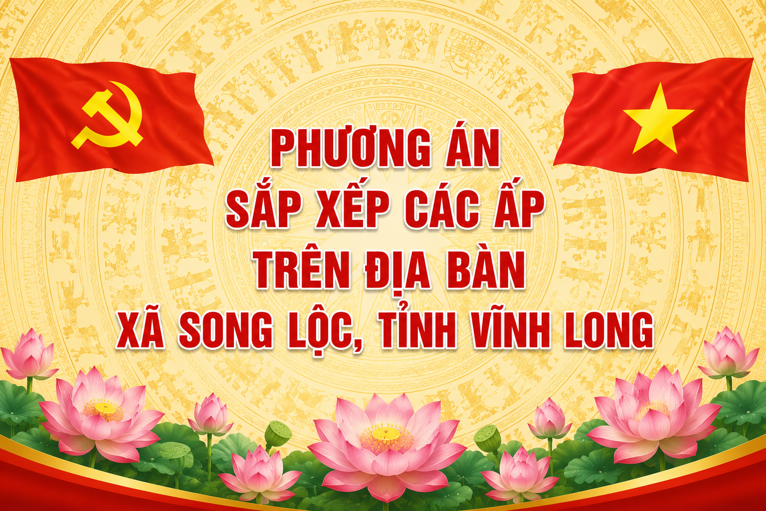 PHƯƠNG ÁN SẮP XẾP ẤP TRÊN ĐỊA BÀN XÃ SONG LỘC, TỈNH VĨNH LONG