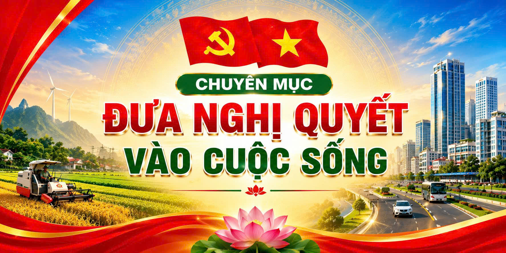 “Chuyên mục đưa Nghị quyết vào cuộc sống” tuyên truyền trên truyền thanh xã, phường từ ngày 06/7/2026 - 12/7/2026